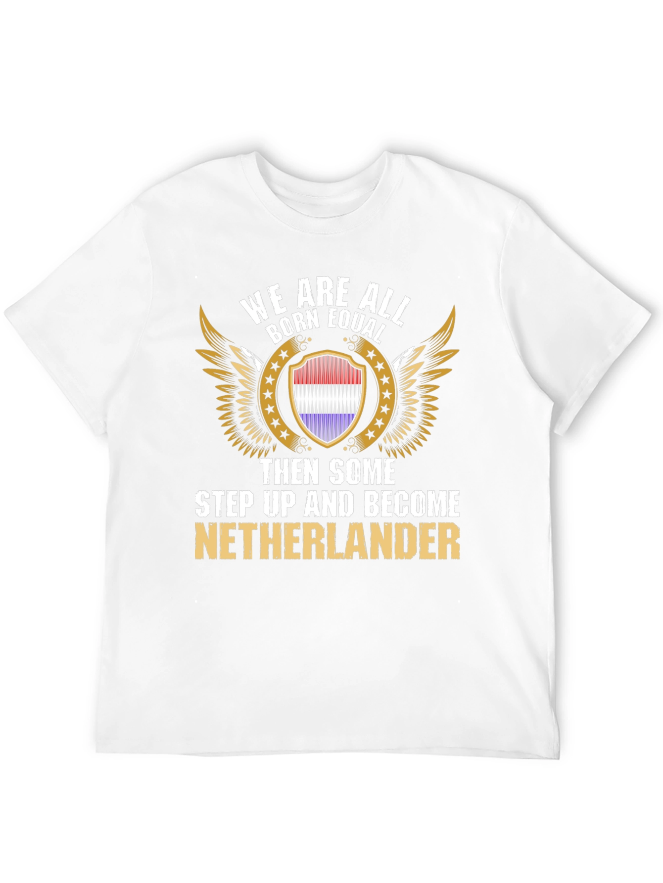 Netherlander T-Shirt: Born Equal Design