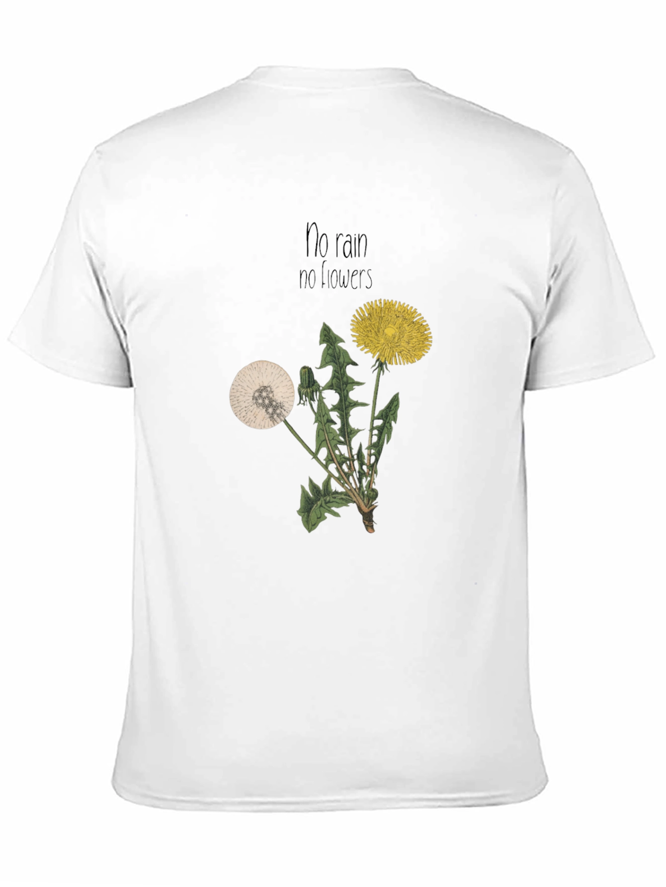 Dandelion Graphic Tee - No Rain No Flowers T-Shirt