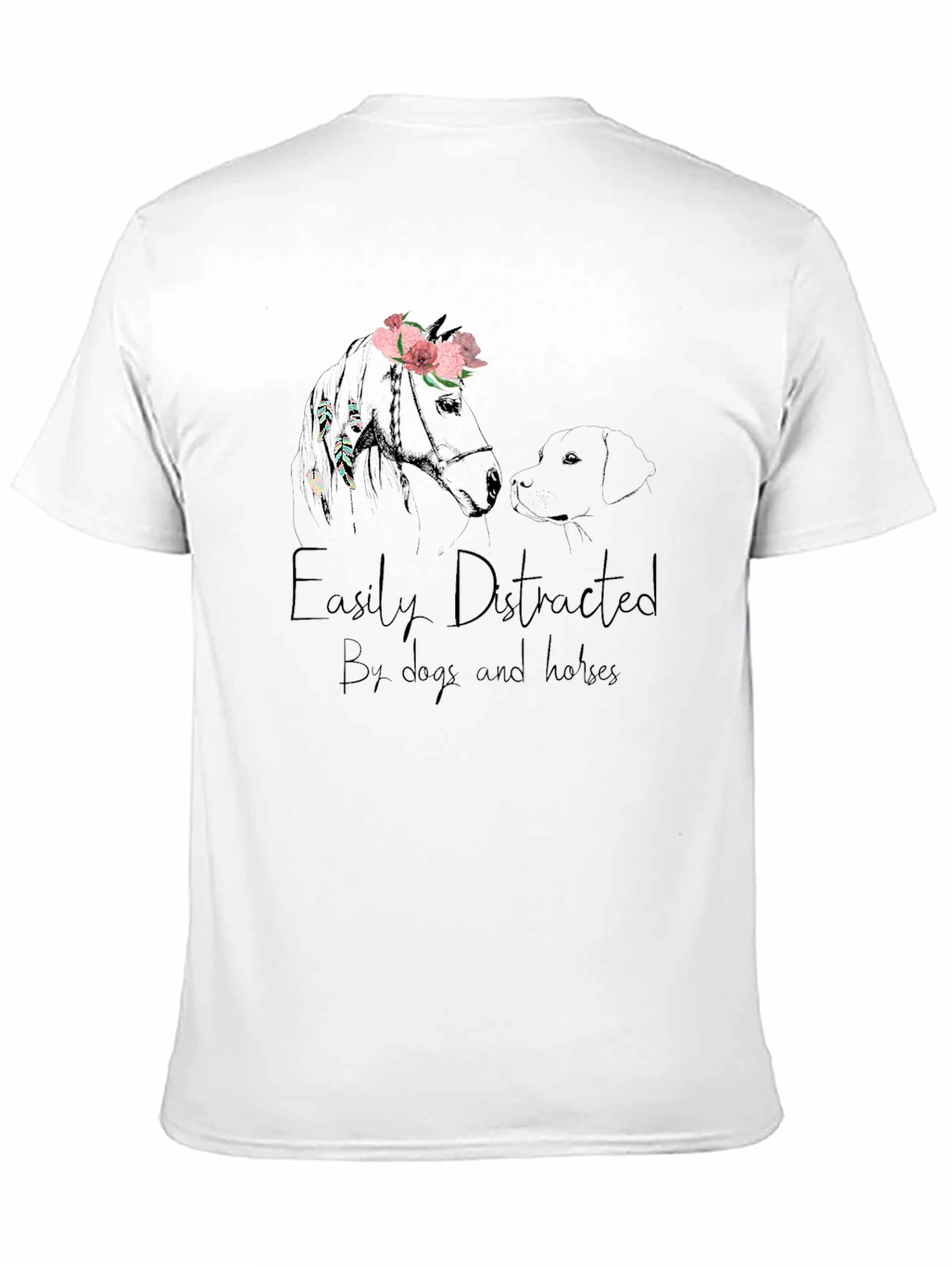 Easily Distracted by Dogs and Horses T-Shirt