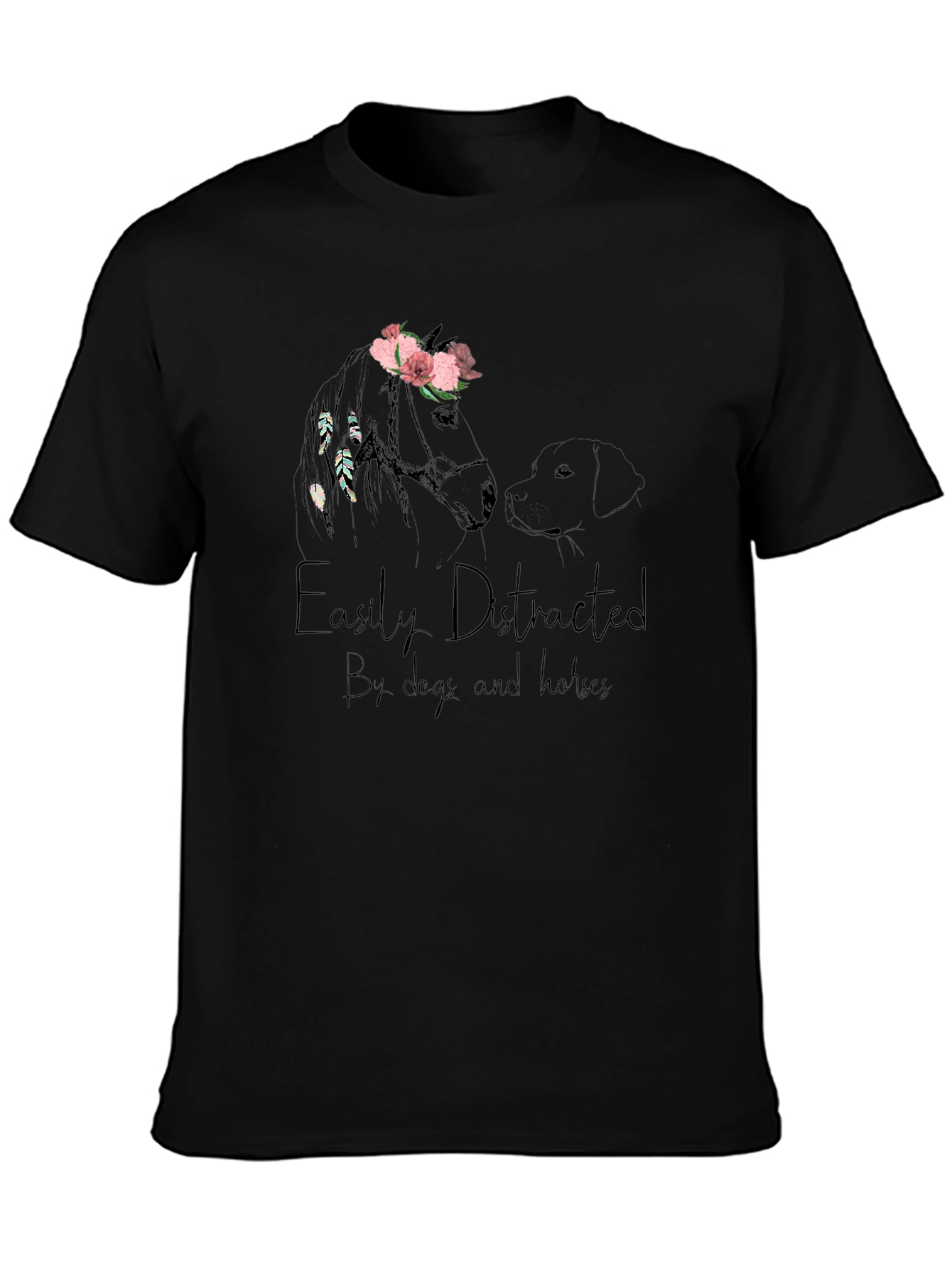 Easily Distracted by Dogs and Horses T-Shirt