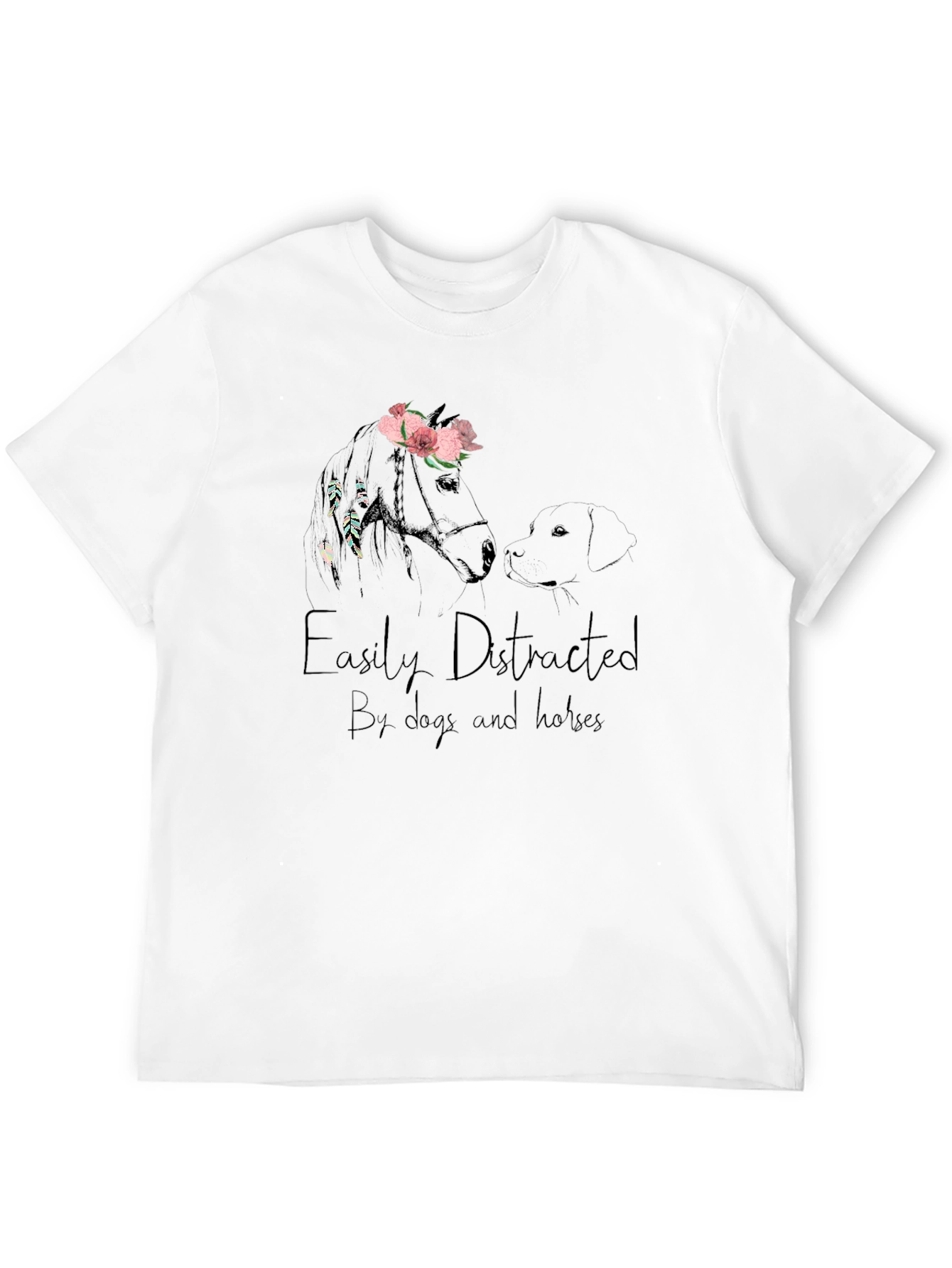 Easily Distracted by Dogs and Horses T-Shirt