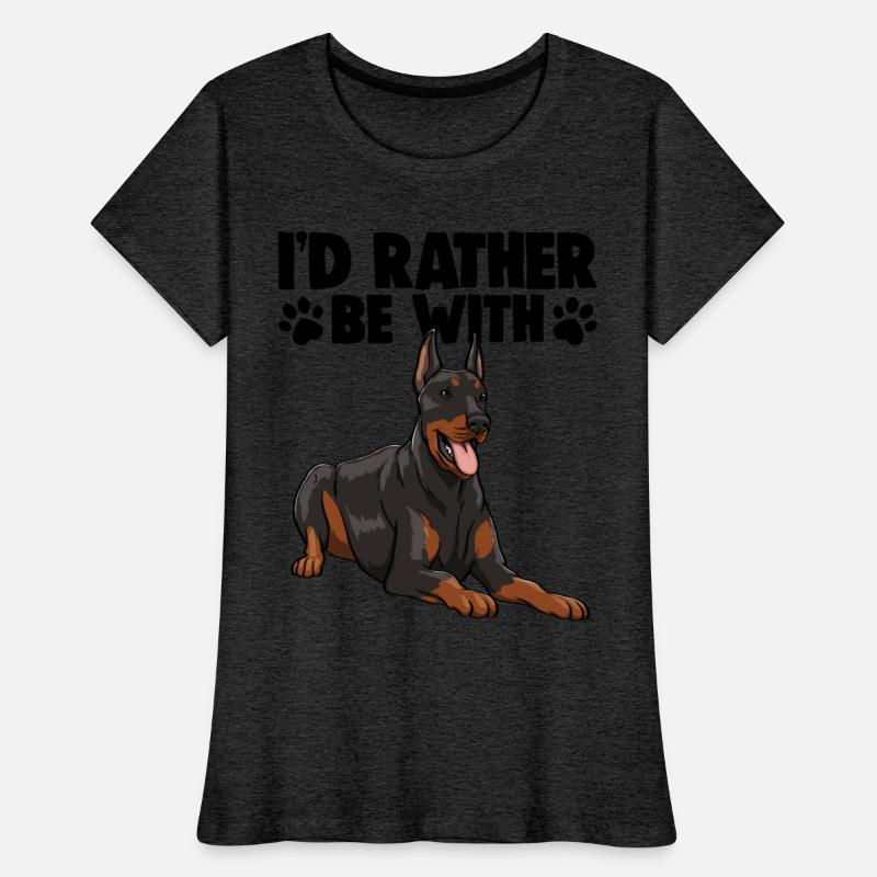 I'd Rather Be With Doberman