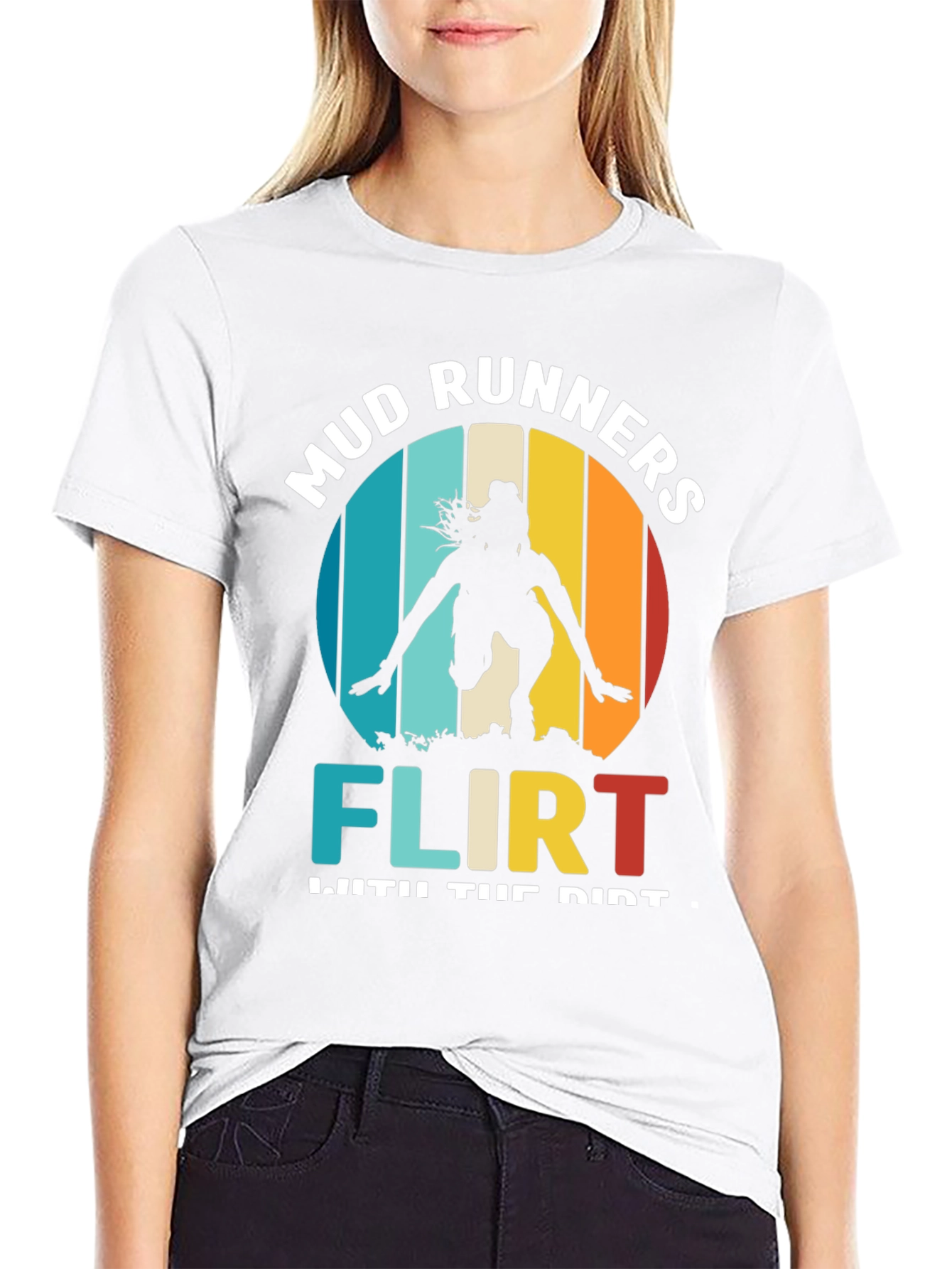 Mud Runners Flirt With Dirt T-Shirt