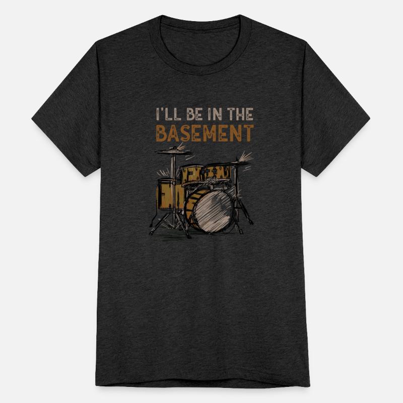 I'll be in the basement Drum Set Drummer Art