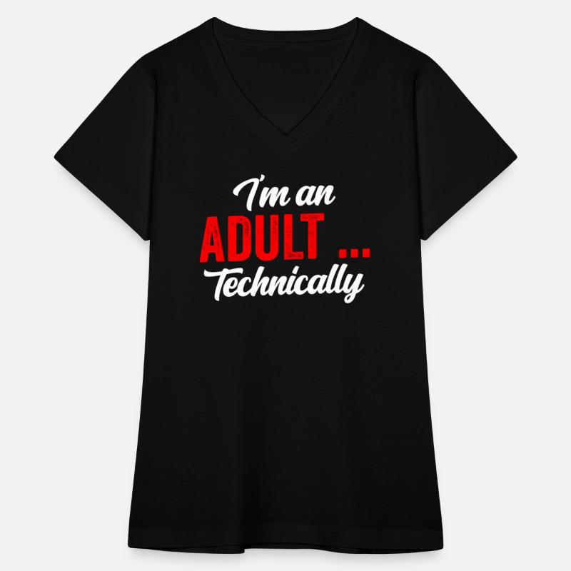 I'm An Adult Technically Adulting Birthday