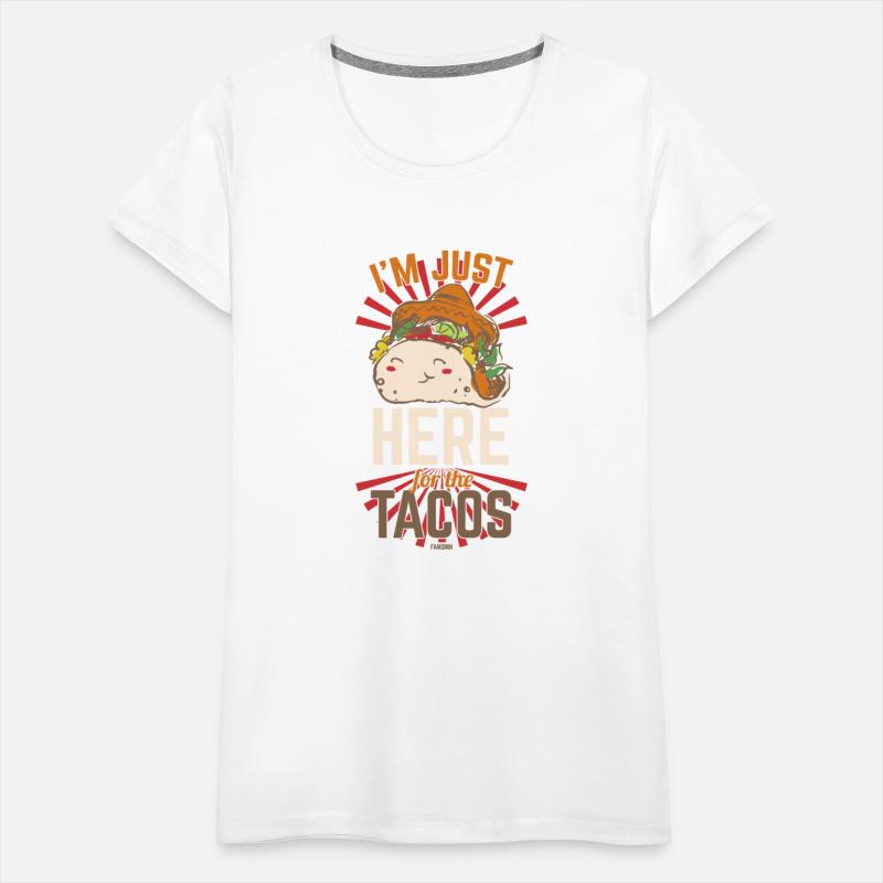 I'm Just Here For The Tacos