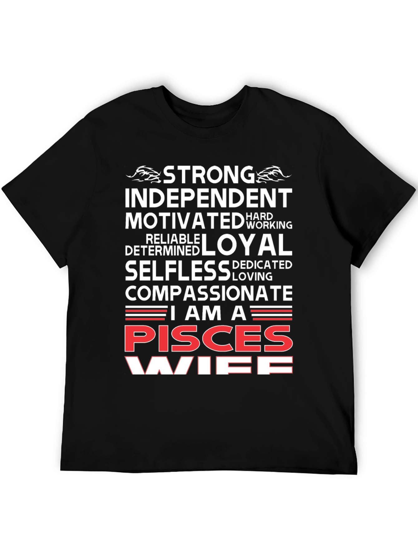 Pisces Wife T-Shirt - Strong Independent Woman Zodiac Tee