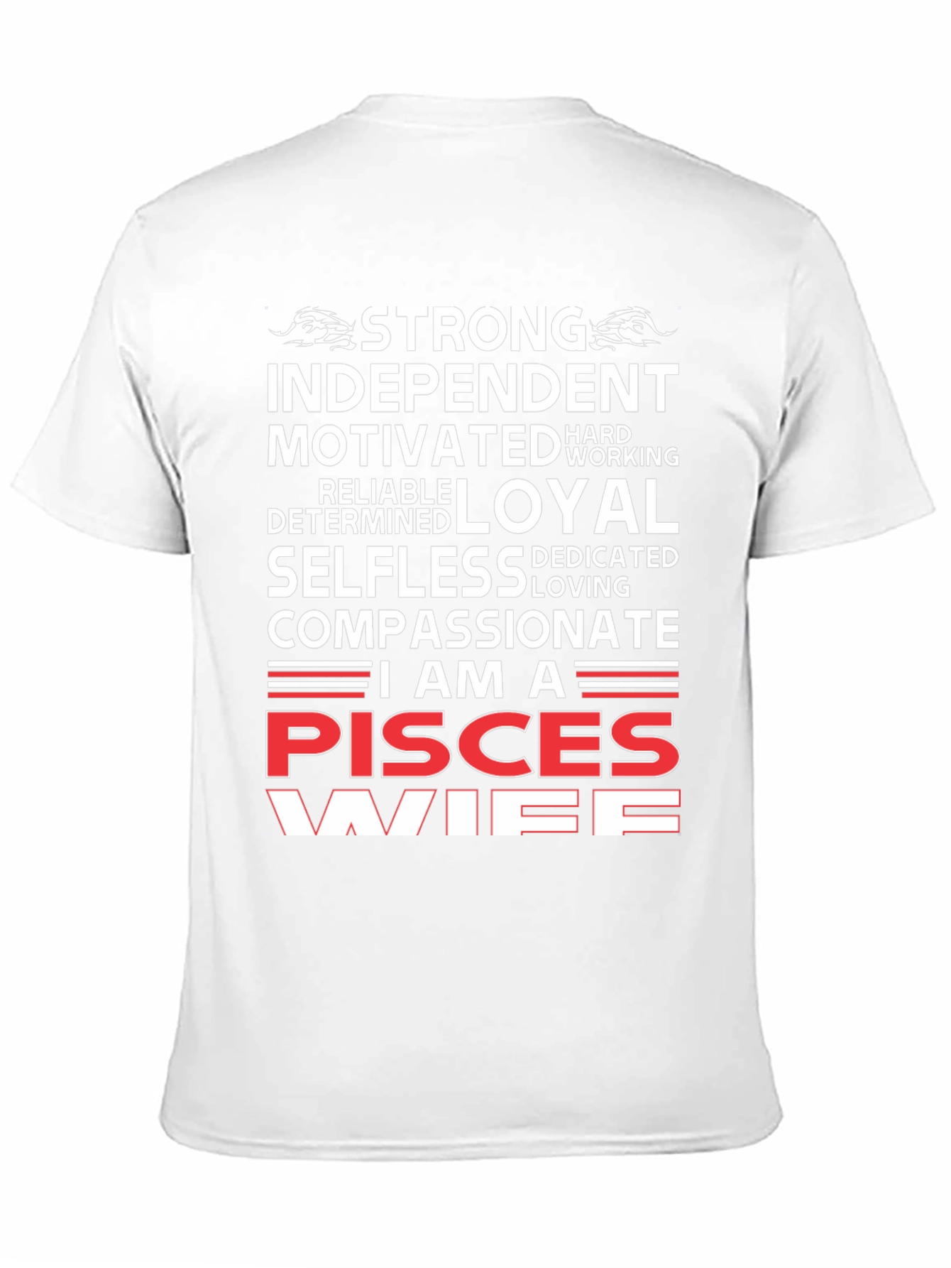 Pisces Wife T-Shirt - Strong Independent Woman Zodiac Tee