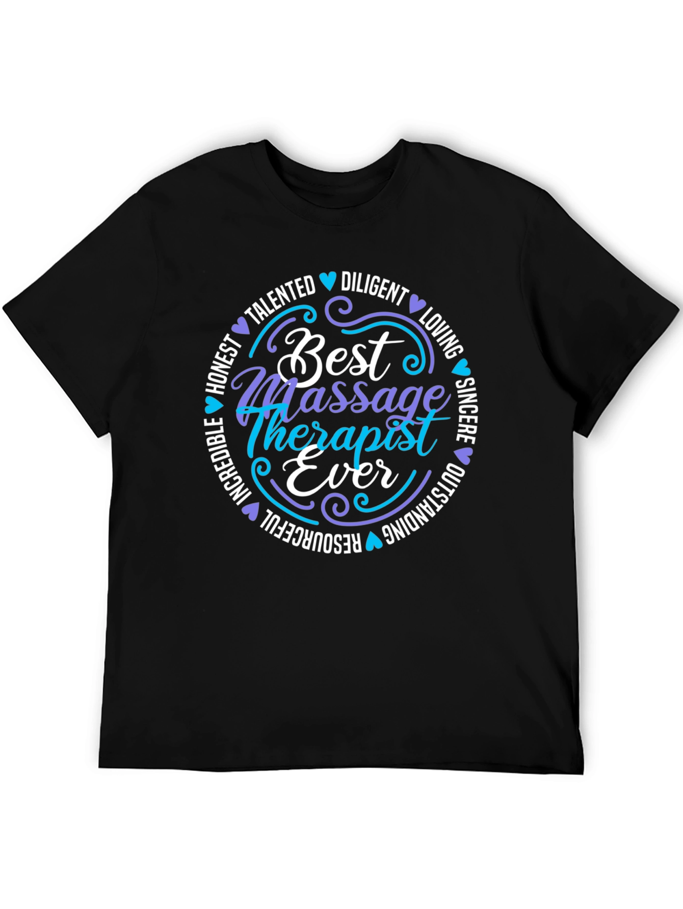 Best Massage Therapist Ever Graphic T-Shirt