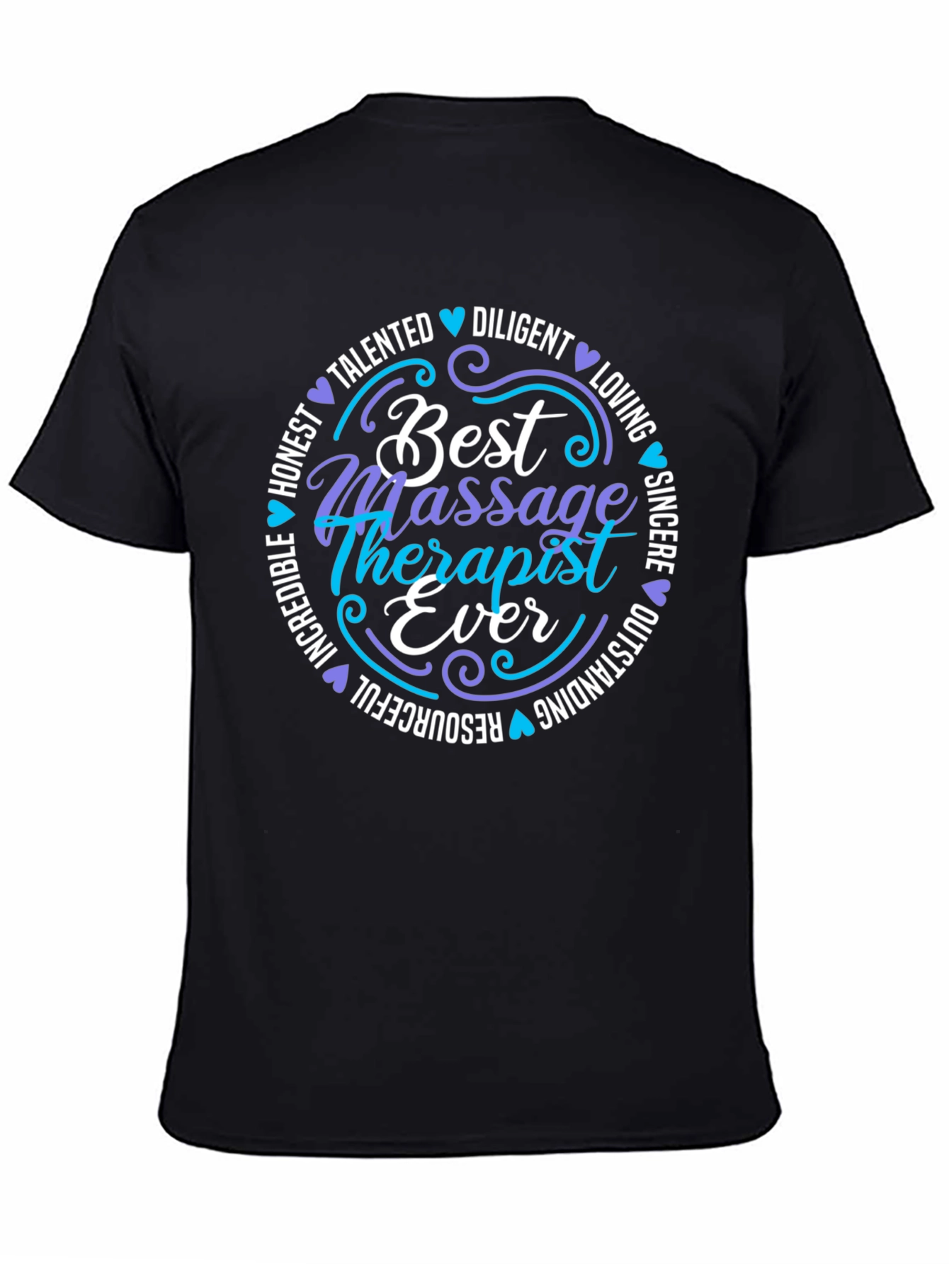 Best Massage Therapist Ever Graphic T-Shirt