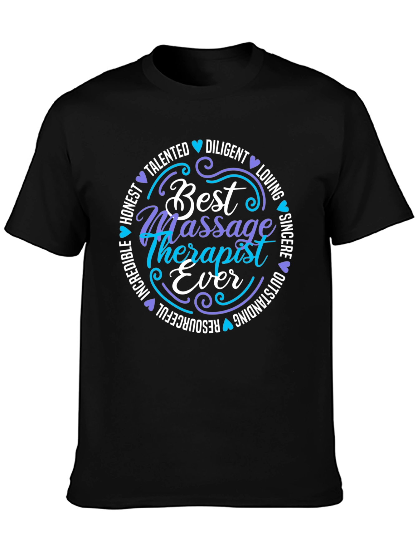 Best Massage Therapist Ever Graphic T-Shirt