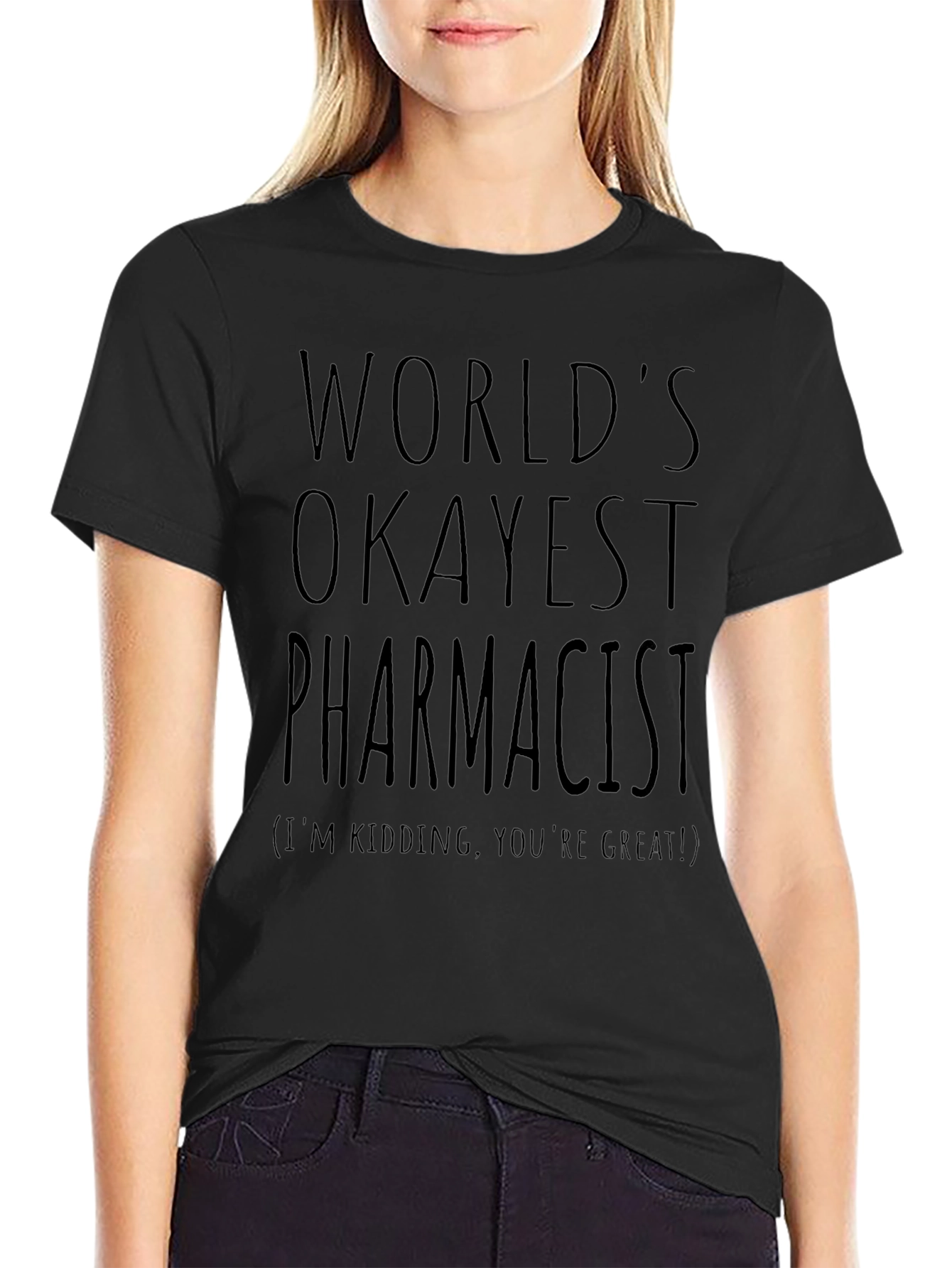 Worlds Okayest Pharmacist Black T-Shirt
