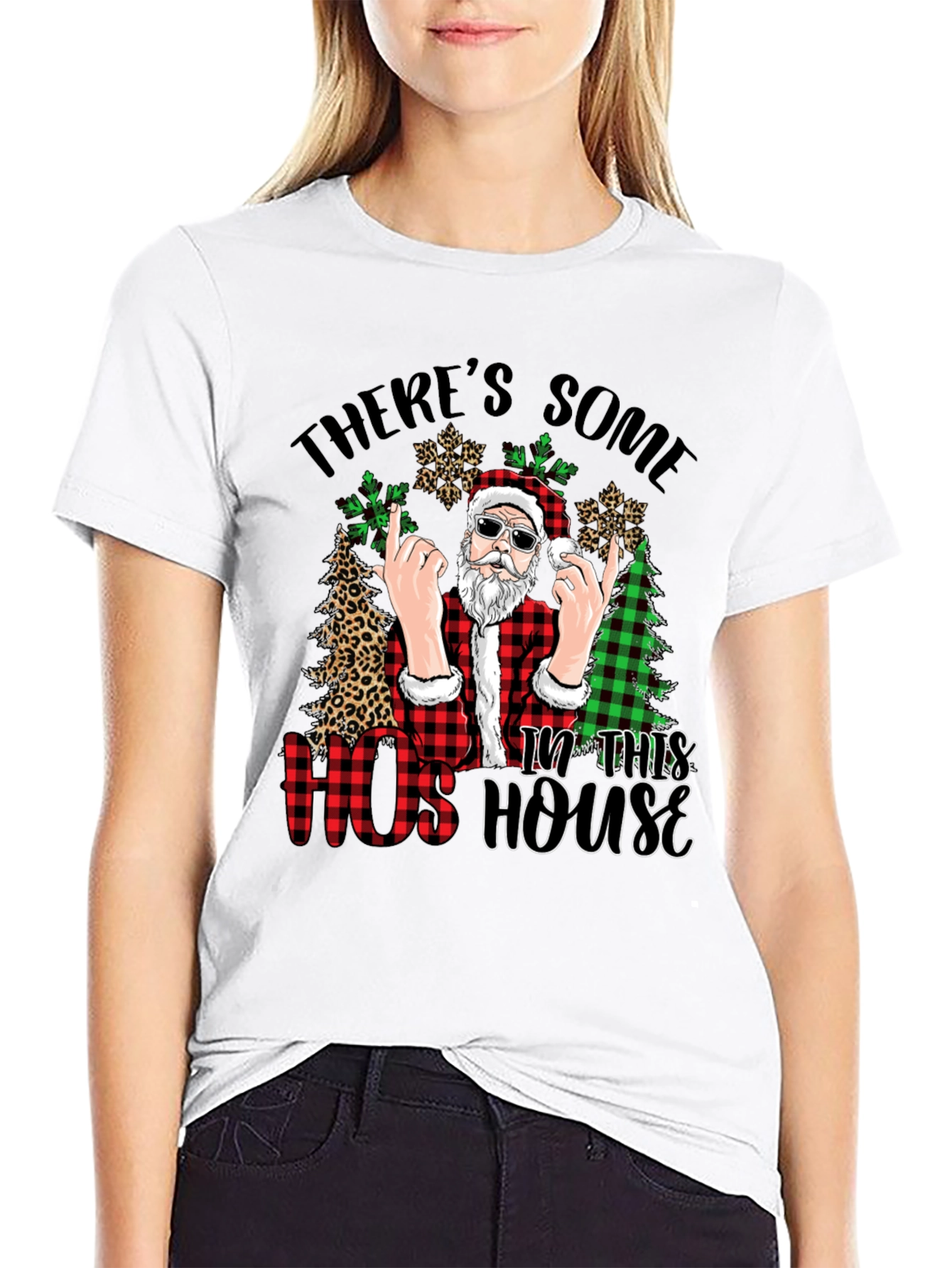 Theres Some Hos in This House Santa T-Shirt