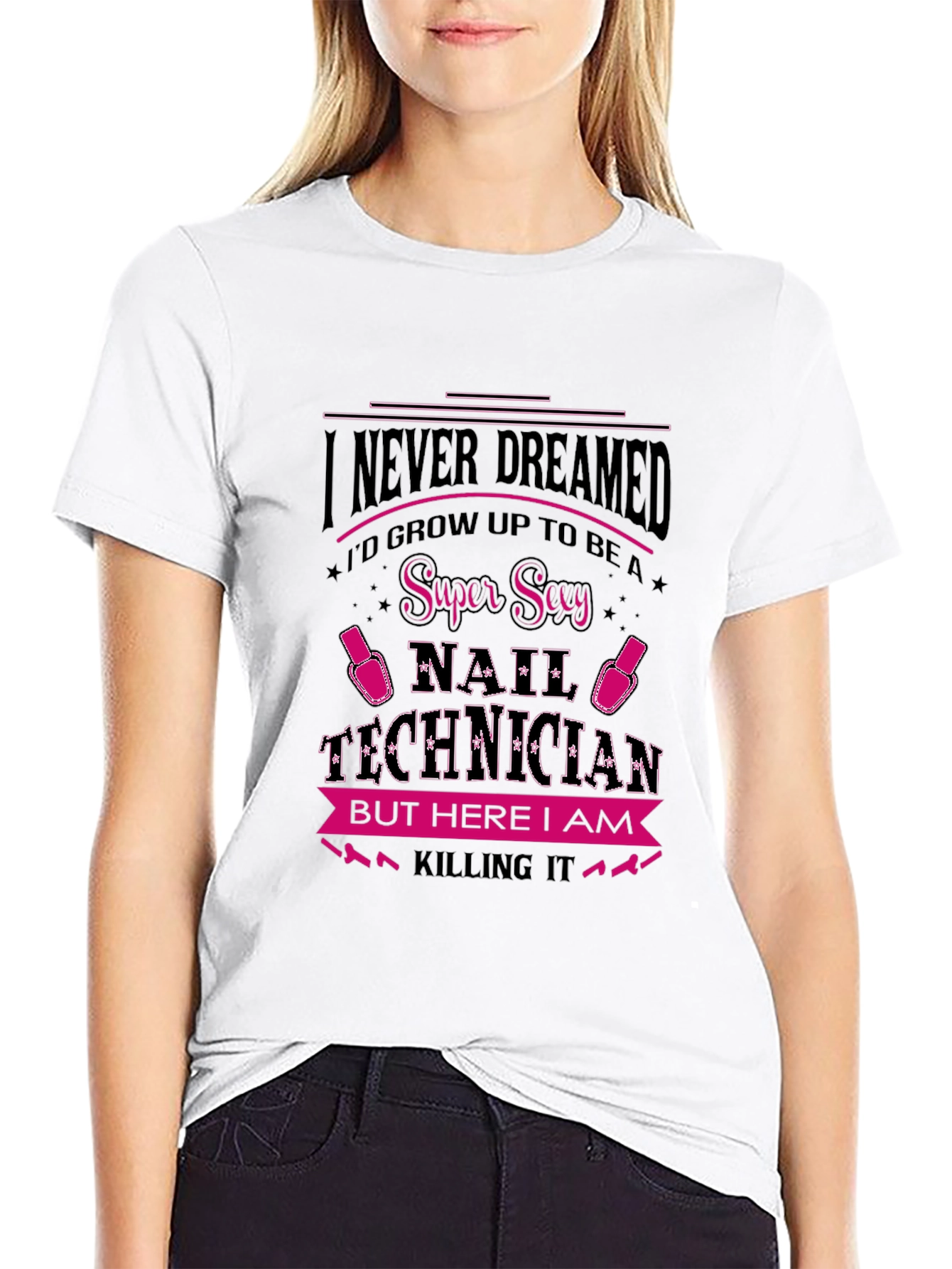 Super Sexy Nail Technician Graphic T-Shirt