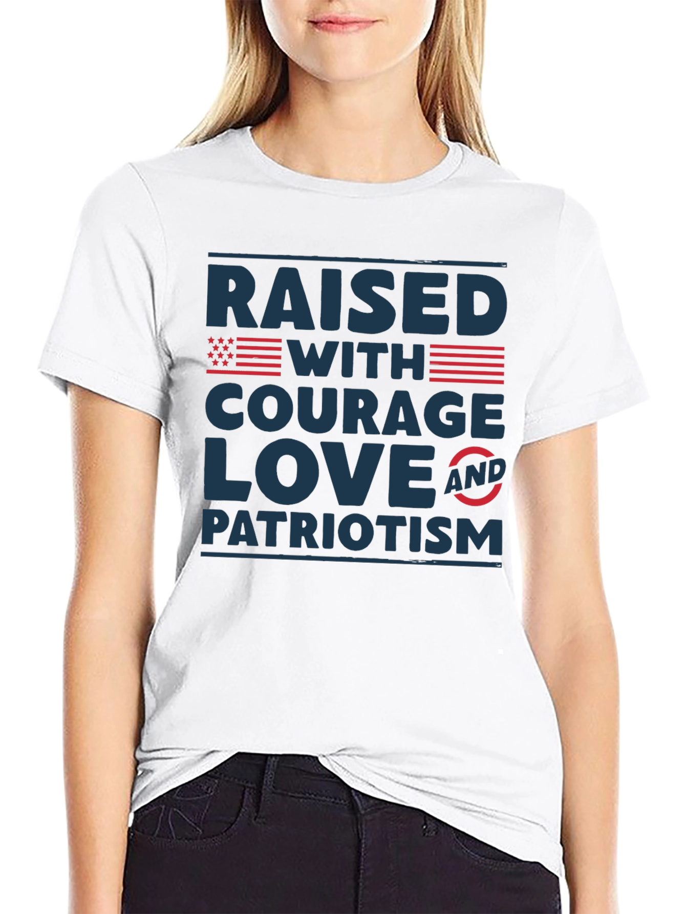 Raised With Courage Love Patriotism T-Shirt