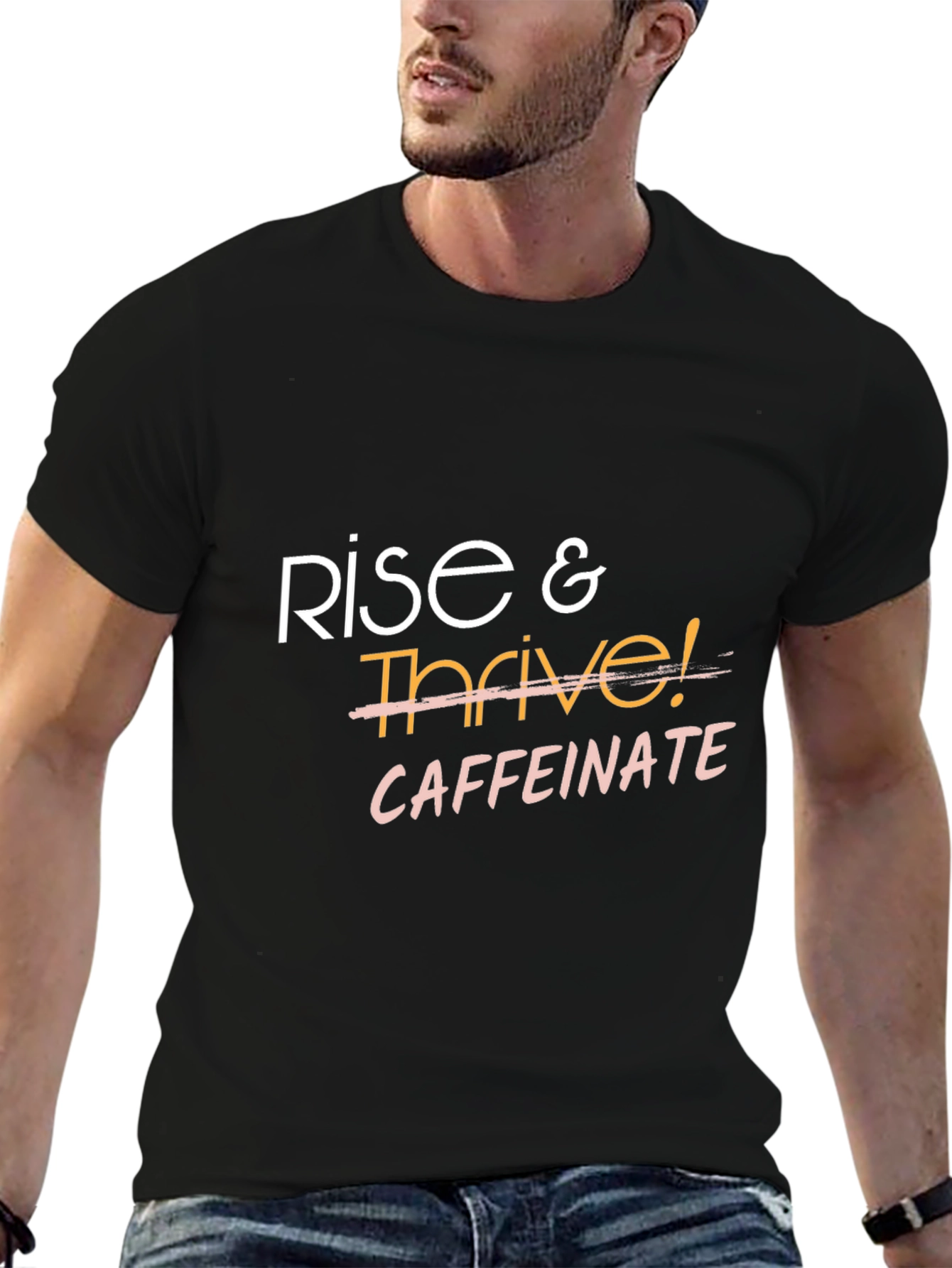 Rise & Thrive! Caffeinate T-Shirt - Black