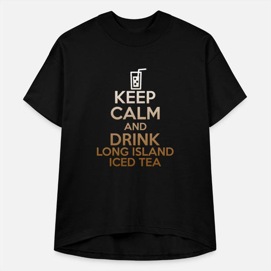 Keep Calm And Drink Long Island Iced Tea Funny