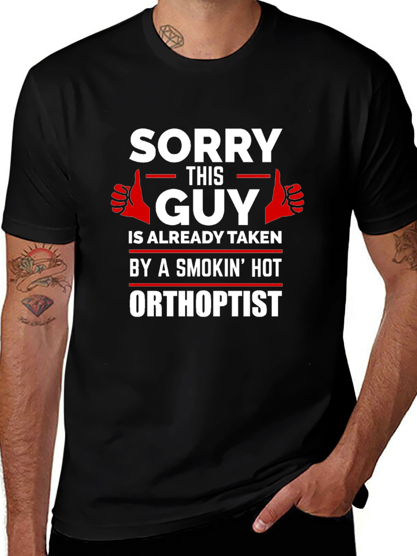 Sorry This Guy Is Taken Orthoptist T-Shirt