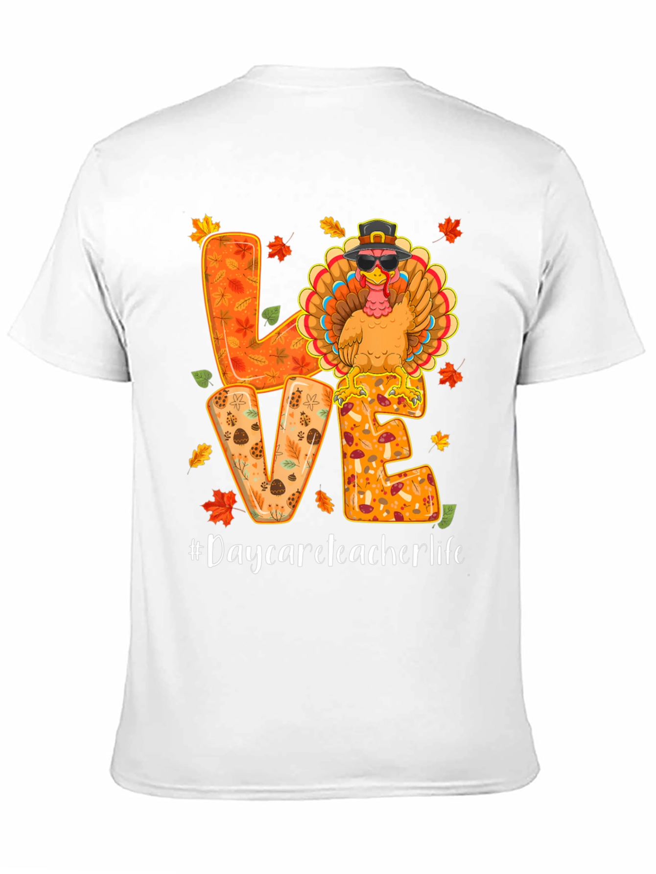 Daycare Teacher Life Thanksgiving Turkey T-Shirt