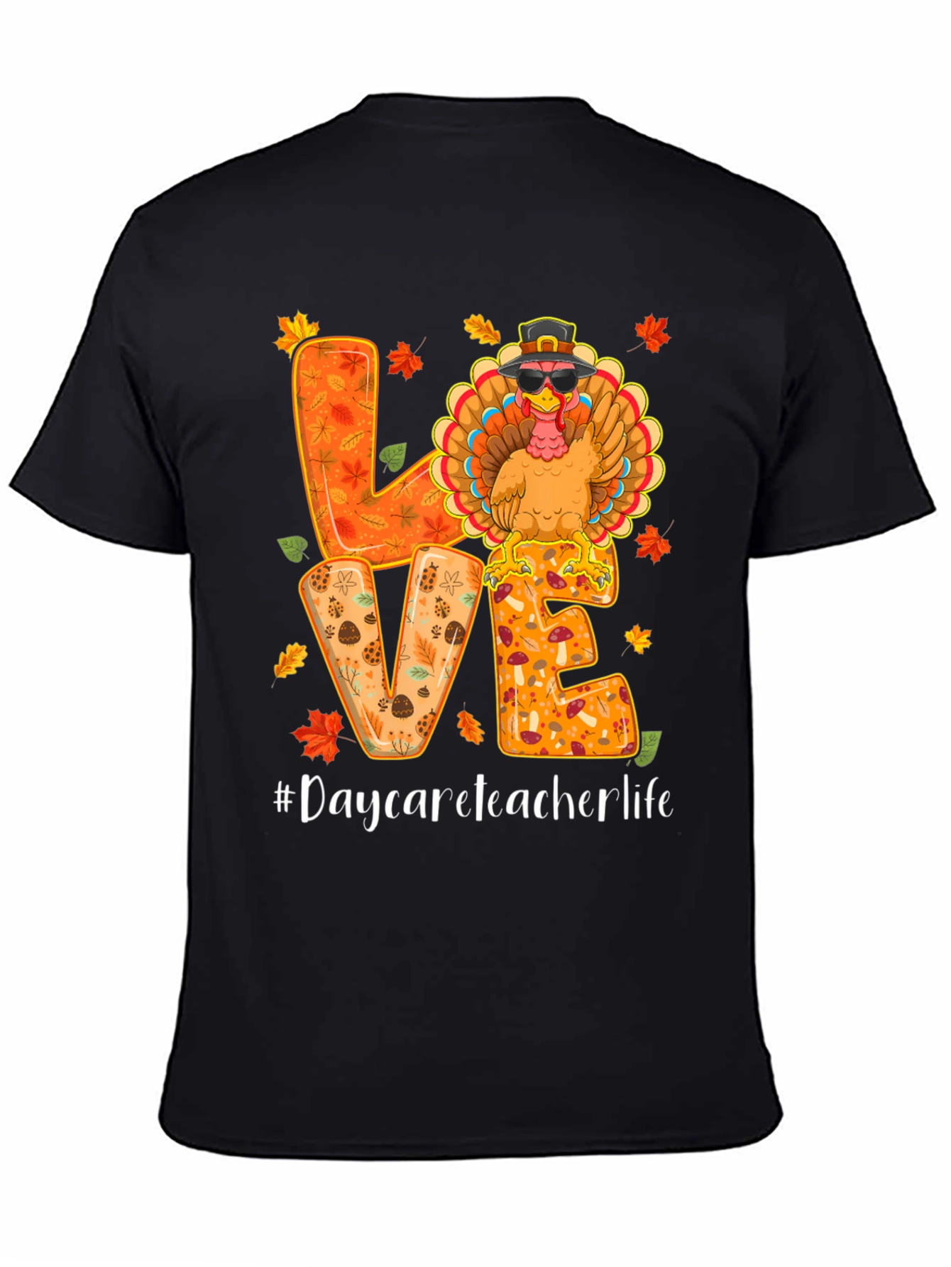 Daycare Teacher Life Thanksgiving Turkey T-Shirt