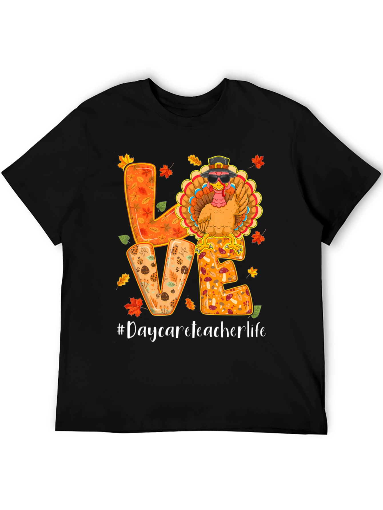 Daycare Teacher Life Thanksgiving Turkey T-Shirt