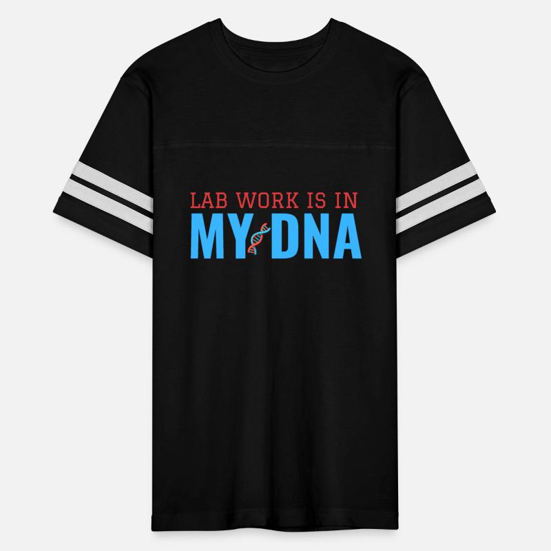 LAB WORK IS IN MY DNA - MEDICAL LABLIFE