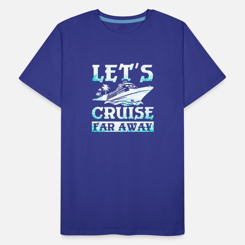 Let's cruise far away