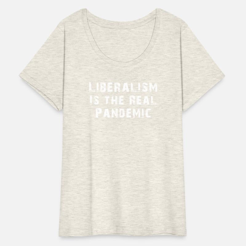 Liberalism Is the Real Pandemic, Anti Liberal