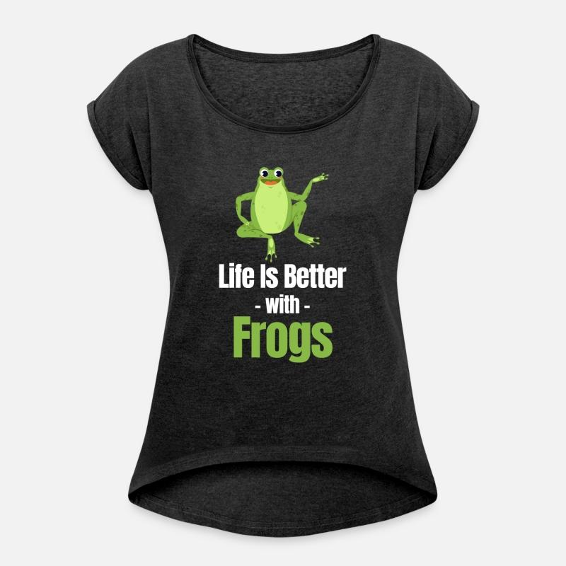 Life Is Better With Frogs Frog Lover Axolotl