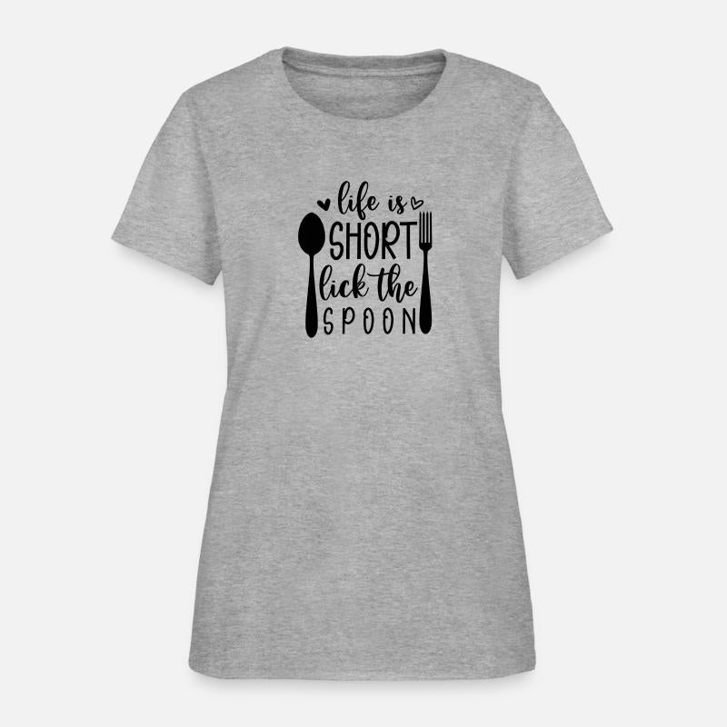 life is short lick the spoon