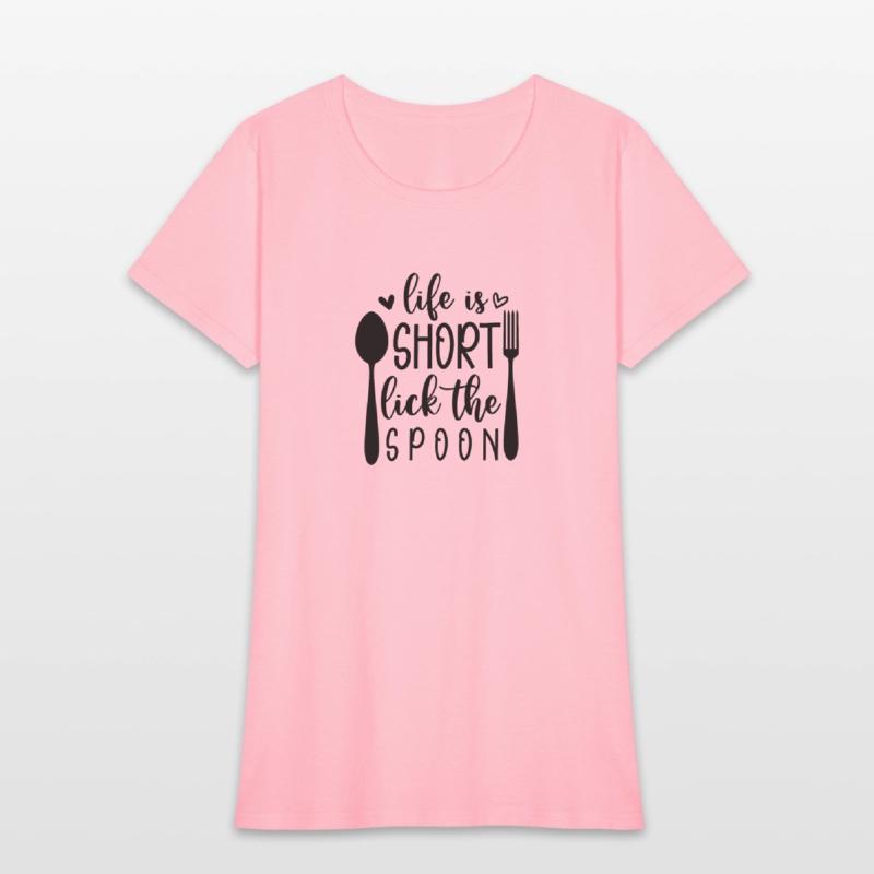 life is short lick the spoon