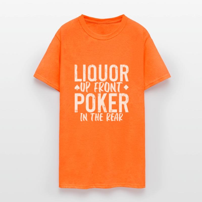 Liquor Up Front, Poker In The Rear 2
