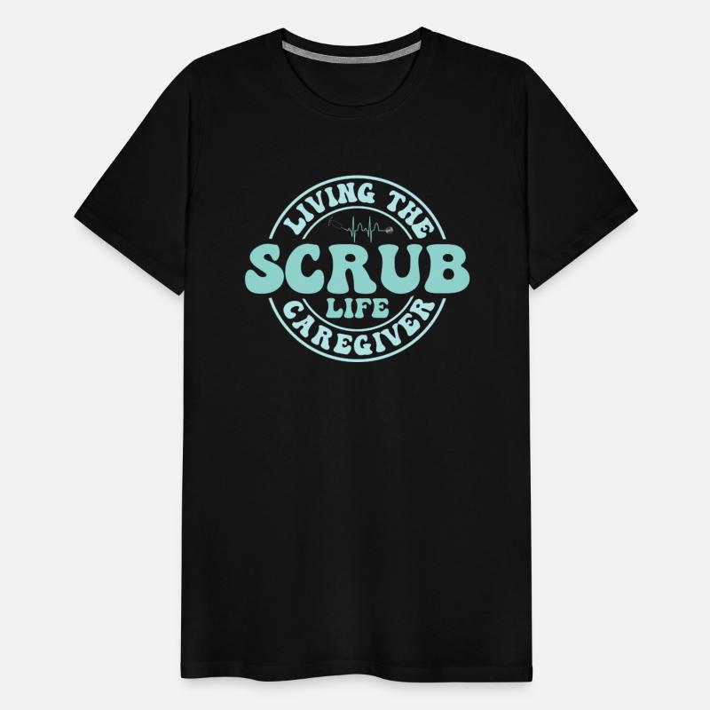Living The Scrub Life Caregiver Carer Caregiving