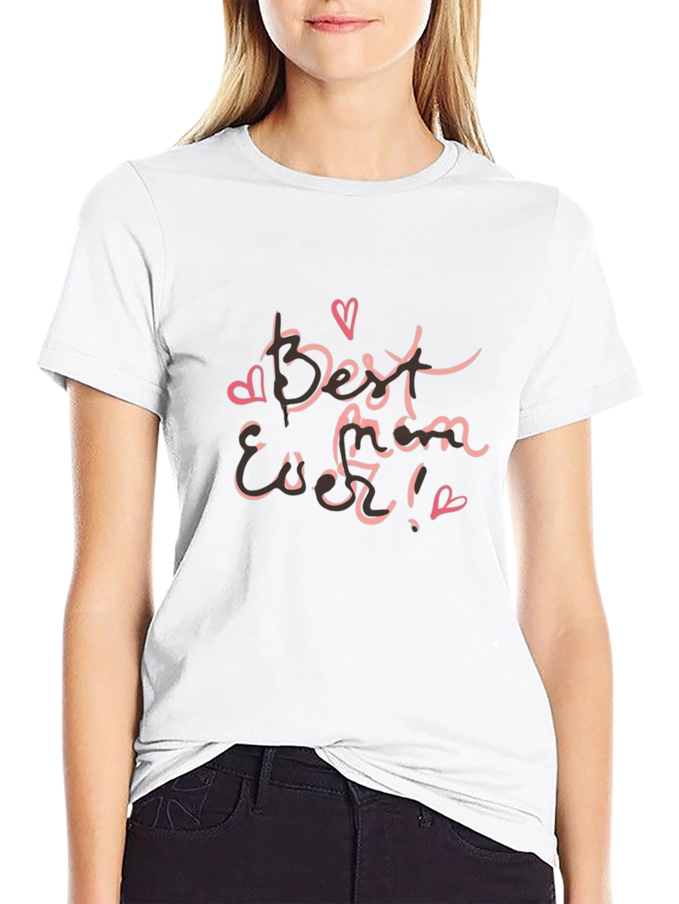 Best Mom Ever Graphic T-Shirt