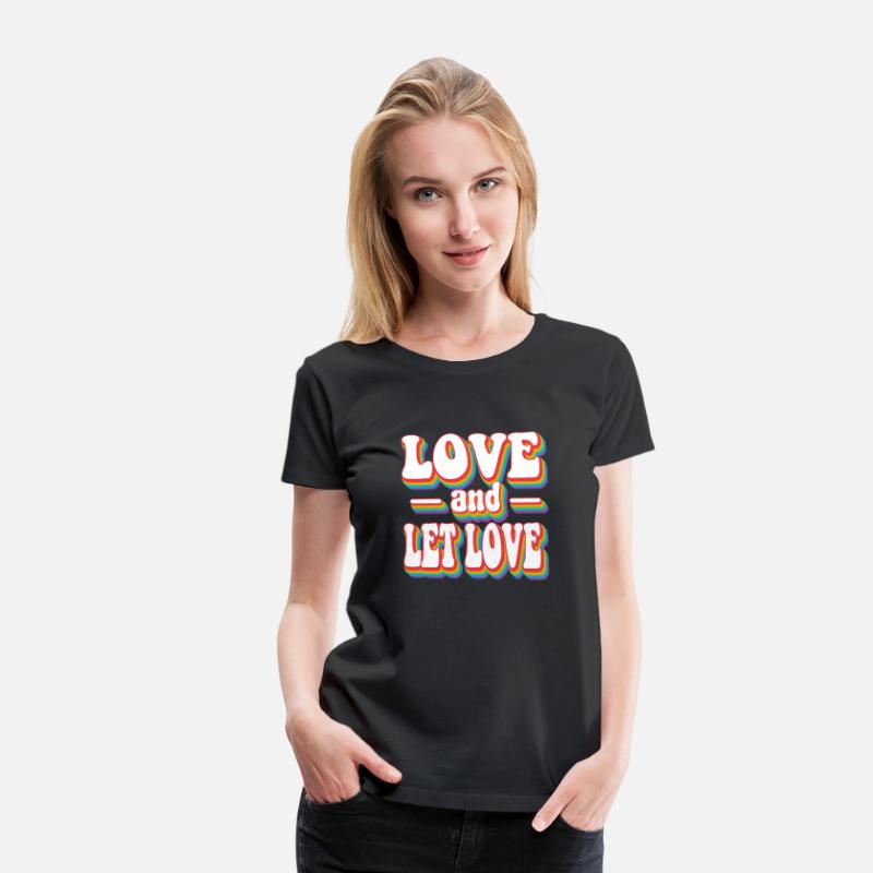 Love and Let Love Pride Rainbow LGBTQ+