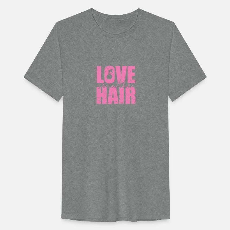Love is in the Hair Hairdresser Profession Hair