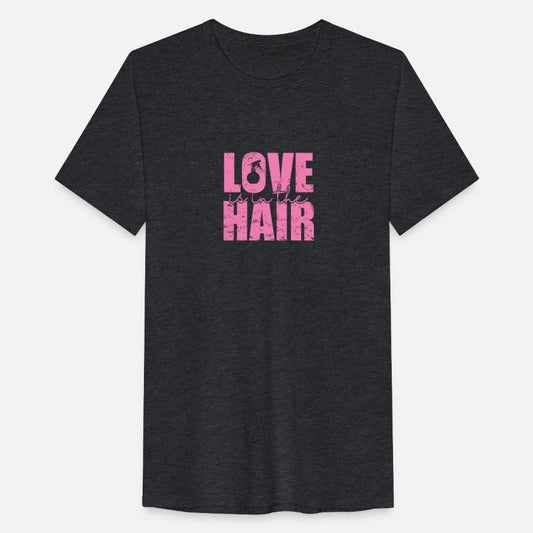 Love is in the Hair Hairdresser Profession Hair
