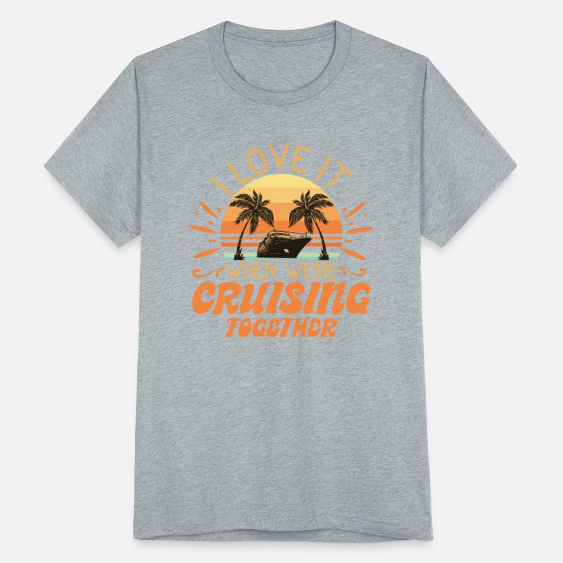 Love It When We're Cruising Together