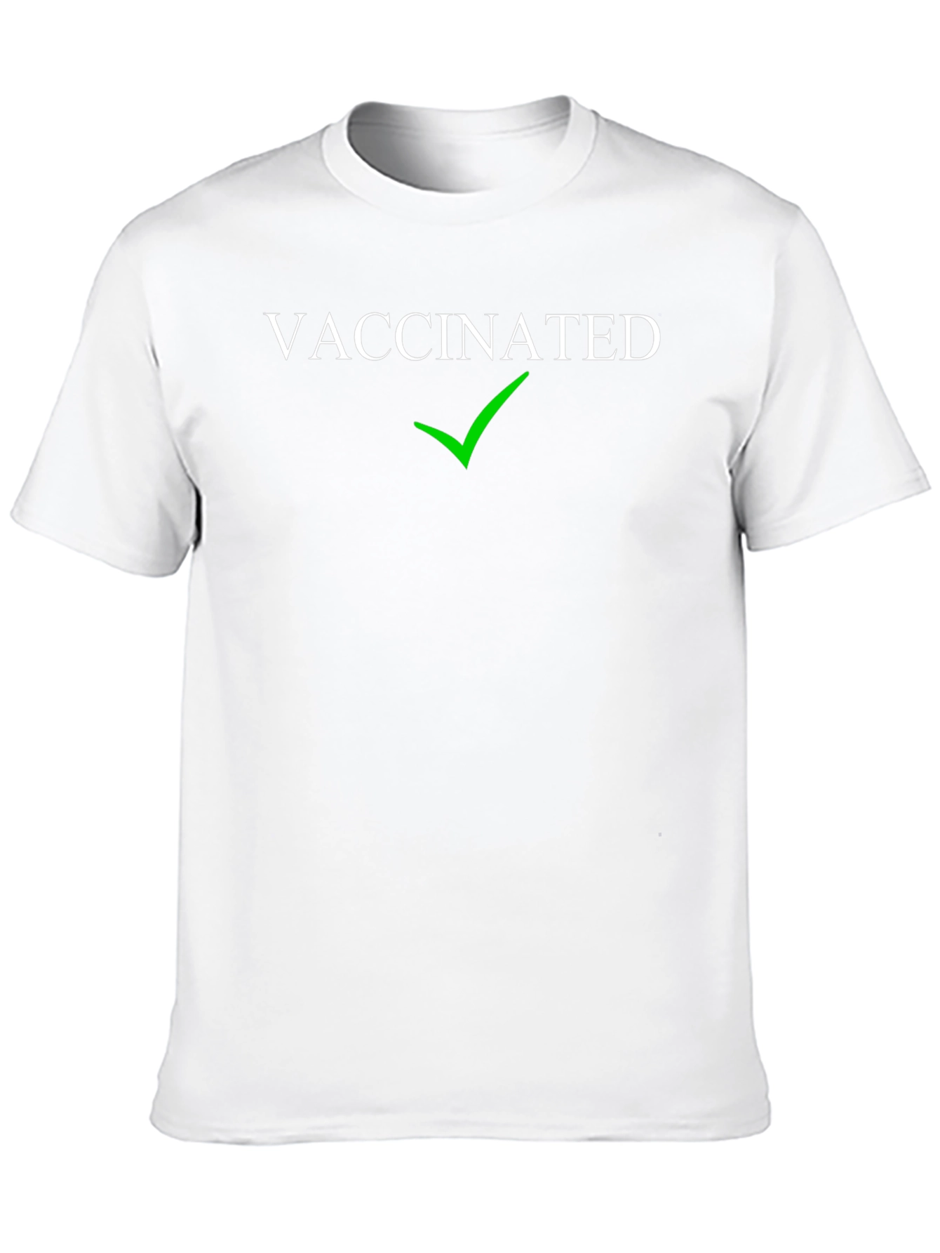 Vaccinated T-Shirt with Green Check Mark