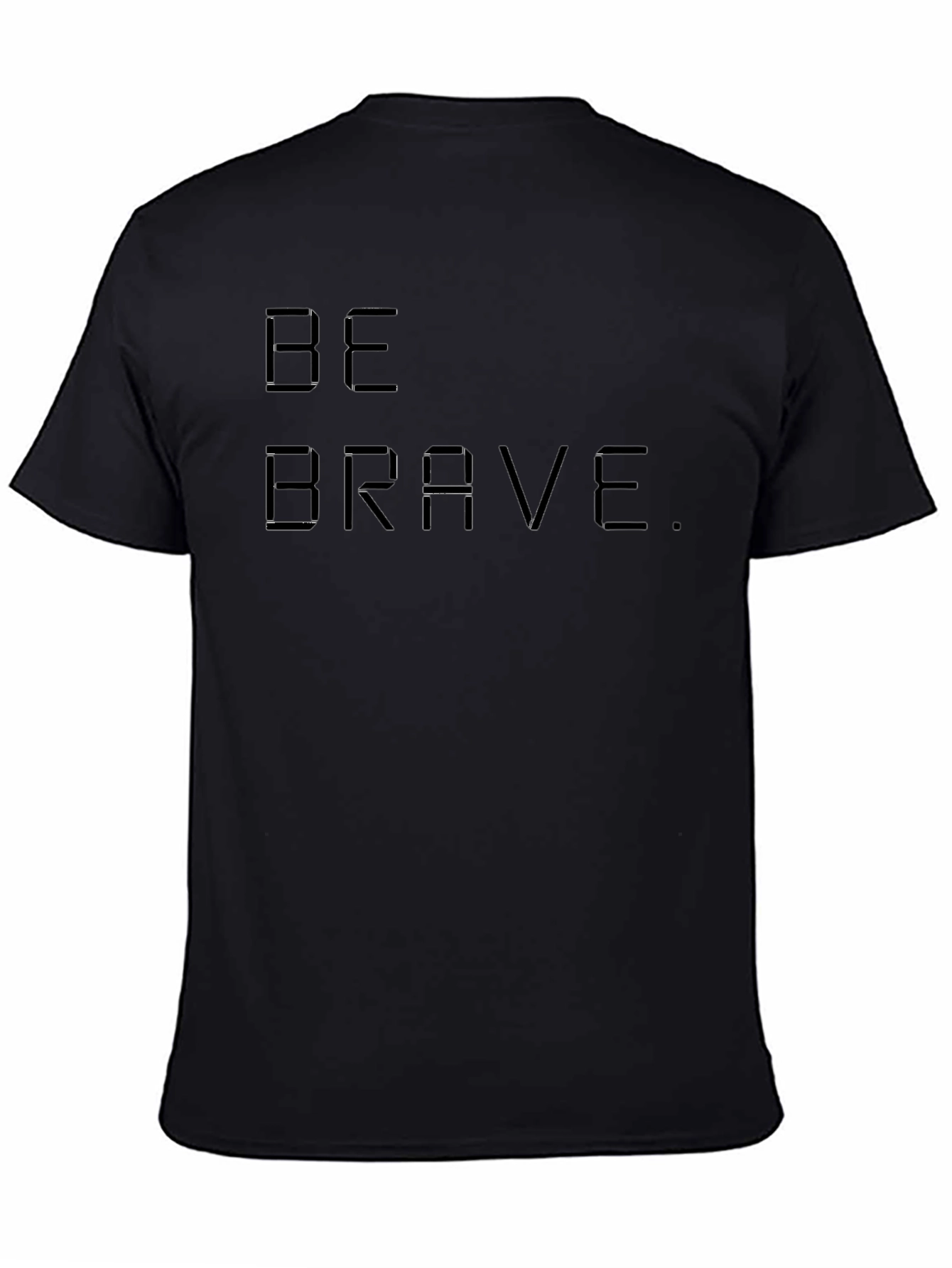 Be Brave Graphic Print Black Crew Neck T-Shirt