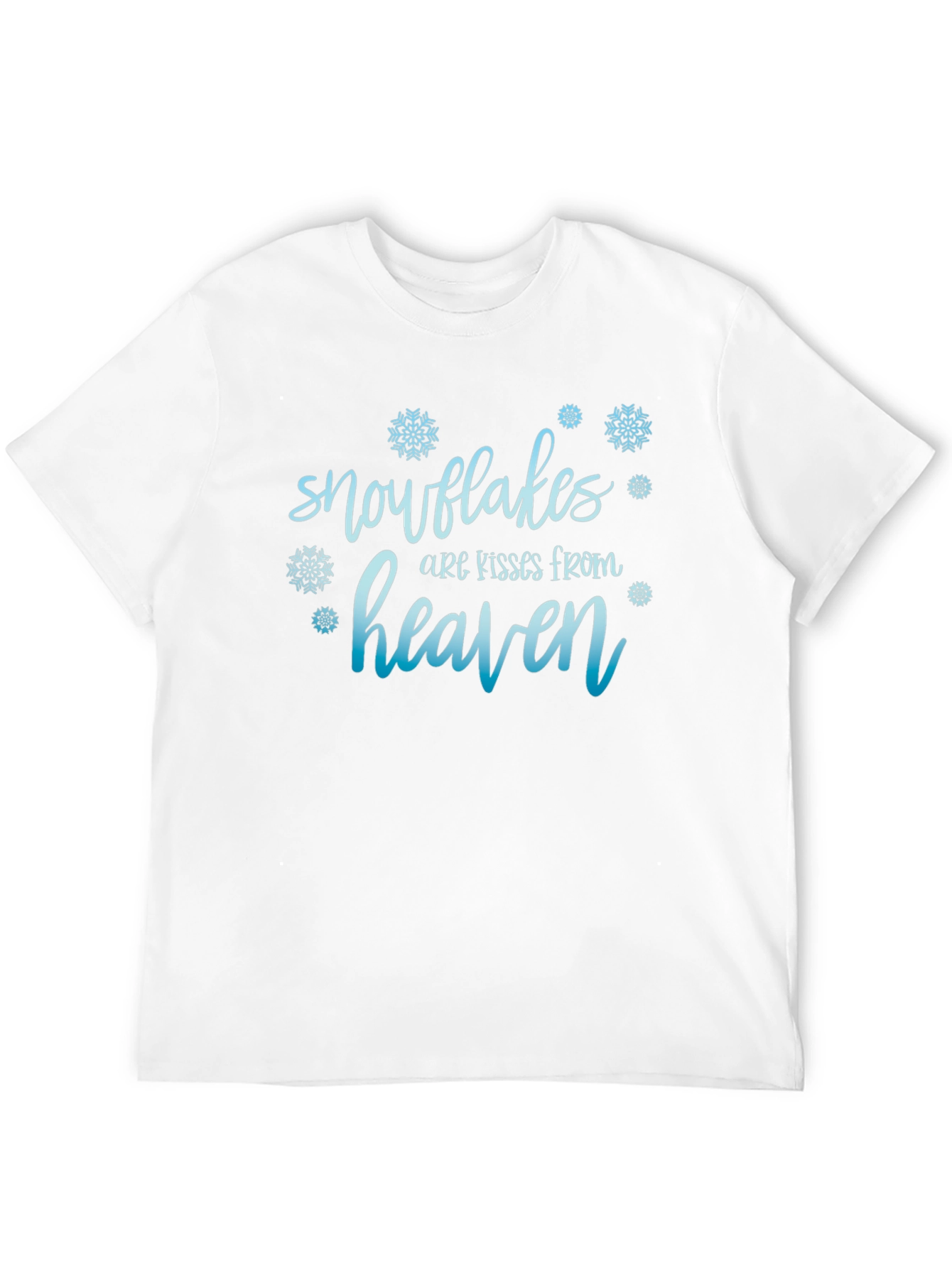 Snowflakes Are Kisses from Heaven T-Shirt