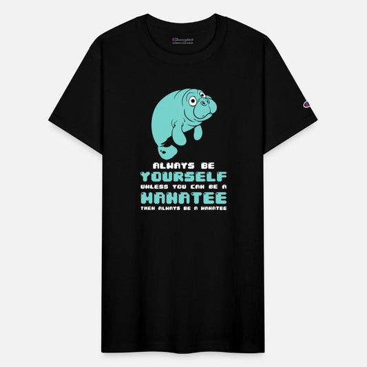 Manatee - Always Be Yourself Unless