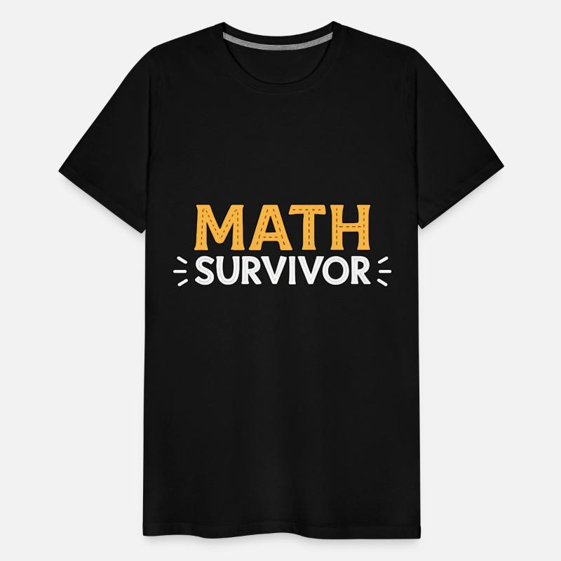 Math Survivor – Funny Academic Achievement