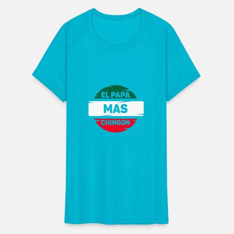 Men El Papa Mas Chingon Best Mexican Dad