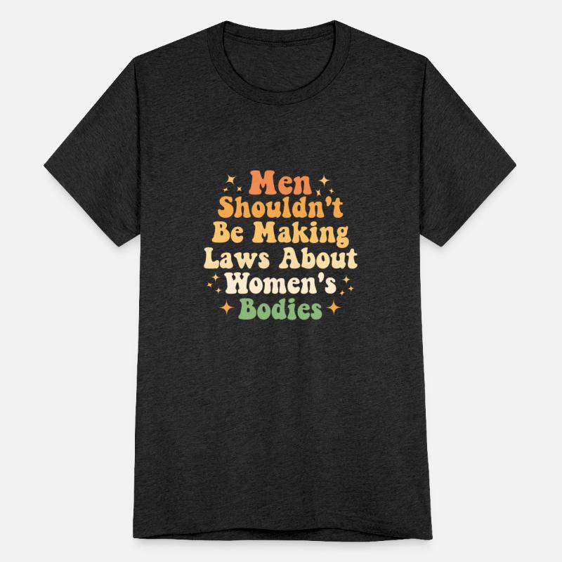 Men Shouldn't Be Making Laws About Womens feminism