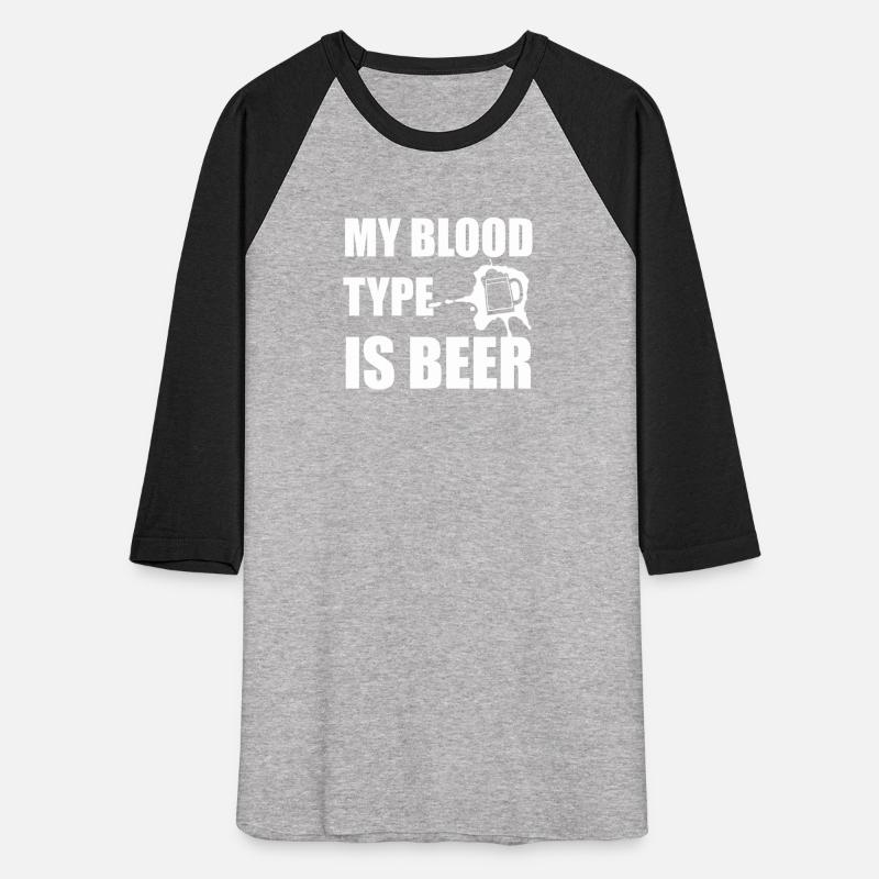 My Blood Type Is Beer