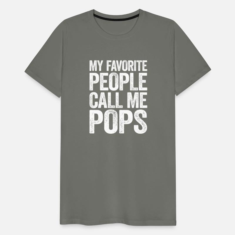 My Favorite People Call Me Pops