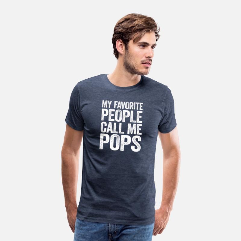 My Favorite People Call Me Pops