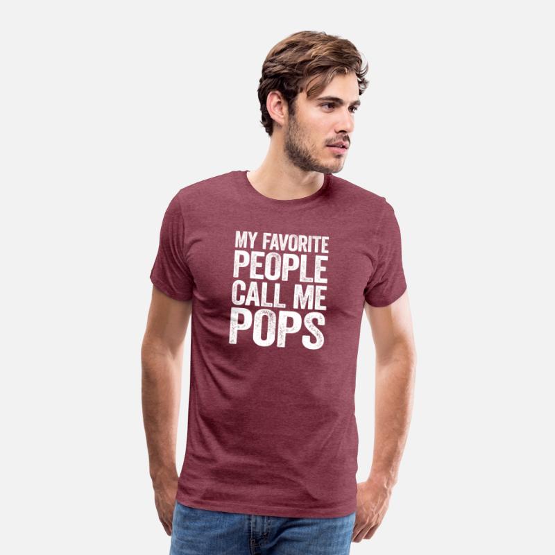 My Favorite People Call Me Pops
