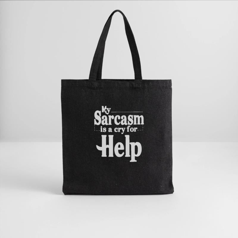 my sarcasm is a cry for help